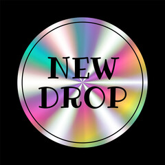 Holographic sticker. New drop. Hologram label geometric shape iridescent foil, adhesive film. Colored rainbow shiny emblem, tag. Isolated neon vector illustration
