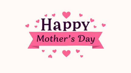 Happy mother's day image with hearts and pink banner for greeting card and social media post design vector