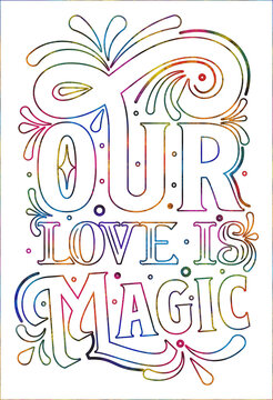 Our love is magic Motivational quotes inspirational quote printable