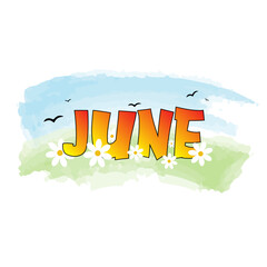 Hello June. JUNE month vector. Illustration month June. Hello June vector template. Design for banner, greeting cards or print.