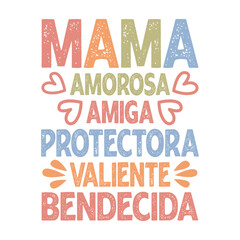 Mother's Day Retro Typography. Mama, Amorosa, Amiga, Protectora, Valiente, Bendecida