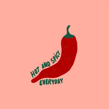 Hot and Spicy Everyday