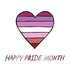 Colorful heart shape Lesbian pride flag Happy pride day LGBTQIA community Pride Month Vector hand drawn doodle for posters, stickers, logo, cards