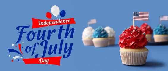 Festive banner for American Independence Day with sweet cupcakes