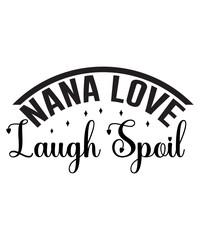 Nana Svg Bundle, Nana Bundle Svg, Best Nana Ever Svg, Grandparents Svg, Nana Png Bundle, Nana Bundle, Png, Nana Life Svg, Nana Svg, Svg, Png, Nana Png, Favorite Nana Svg, Funny Nana Svg, Blessed Nana 