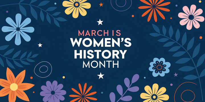 March Women's History Month illustration, surrounded by flowers, remembrance and celebration