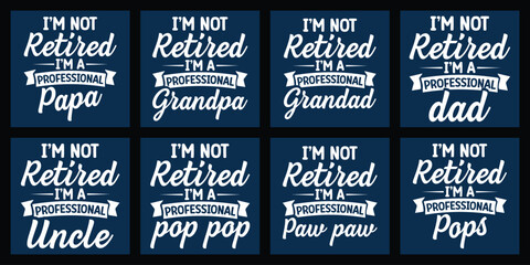 I'm not retired i'm a professional