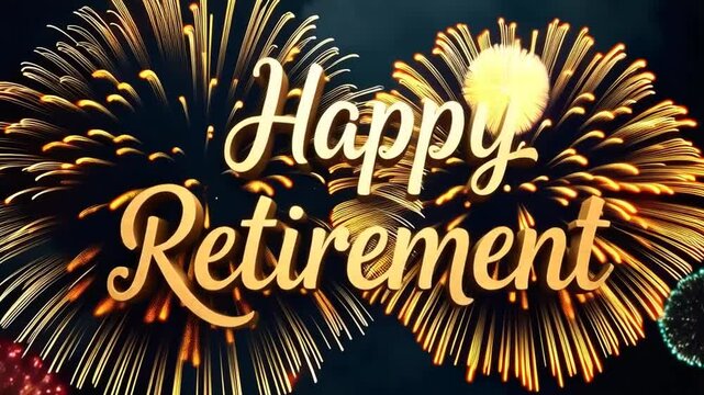 Happy Retirement golden text with fireworks on a golden background, elegant , celebration , party , greeting card