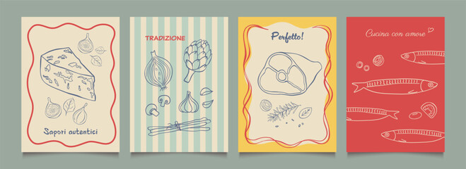 Italian food posters design. Trendy hand drawn art.  Mediterranean eat. Retro vector illustration of pasta,  cheese, prosciutto, fish, tomato,etc. Graphic  for  interior, restaurant,cafe, menu.