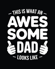 Father's Day T-shirt Design, Hoodie, cap, and cup, Typography T-Shirt Design