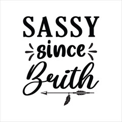 Sassy Svg, Fathers Day SVG, All My Pants Are Sassy, Apparently We Are Trouble When We Are, Being Tired Has Become Part Of My Personality, Be Savage Not Average, Big Sunglasses Hide All Sins, Captain O