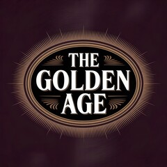 The Golden Age | Vintage Style Text Graphic | Retro Revival Design