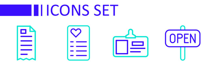 Set line Hanging sign with text Open, Identification badge, Shopping list and Financial check icon. Vector