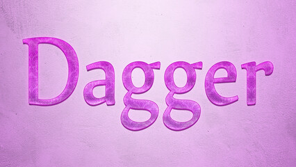Purple text effect of word Dagger on light background.	