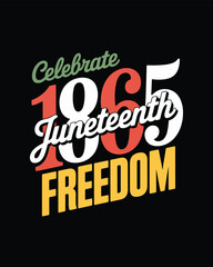 Juneteenth Vector T-Shirt Design, Freedom t-shirt design, t-shirt, Hoodie, and mug uses