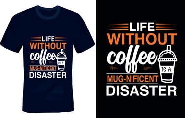 Coffee Quote T-shirt –Custom Coffee Lover Shirt 