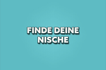 Finde deine Nische (Find your niche) - A turquoise banner illustration with white text.