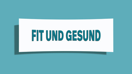 Fit und Gesund (Fit and healthy) - A card isolated on light green background.