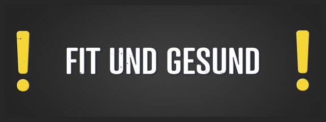 Fit und Gesund (Fit and healthy) - A blackboard illustration with white text.