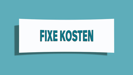 Fixe Kosten (Fixed costs) - A card isolated on light green background.