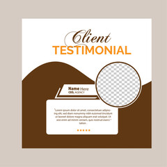 Client Testimonial Design.Modern client testimonial or creative customer feedback social media post design, square web banner template layout design.