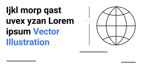 Abstract globe with gridlines next to dynamic modern text blocks in black and blue. Ideal for technology, communication, globalization, branding, marketing, design, education, simple landing page