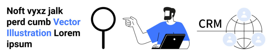 Man holding laptop and gesturing toward magnifying glass and global CRM network diagram. Ideal for data management, customer relationships, analytics, technology, teamwork, research, flat landing