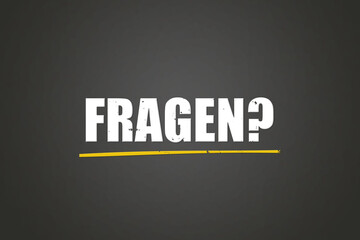 Fragen (Questions) - A blackboard with white text.