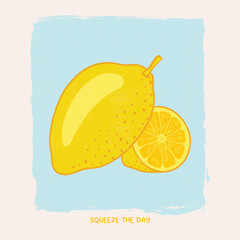Squeeze the day. Illustration of cute abstract lemon fruit. Lemon fruit on white isolated background.