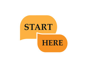 start here sign on white background	