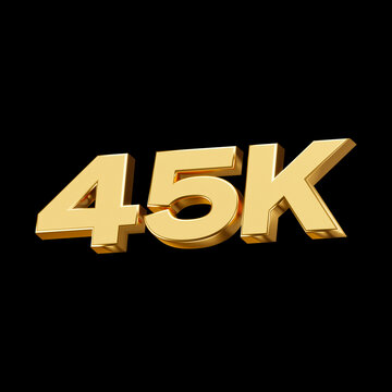 Golden number 45k social media followers or subscribers celebration. 3d render