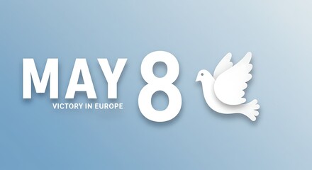 Victory in Europe Day: Elegant Dove Flying with May 8 Date in Paper Cut Style on Soft Blue Background, Commemorating Peace and Freedom