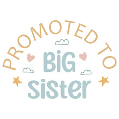 Promoted to Big Sister