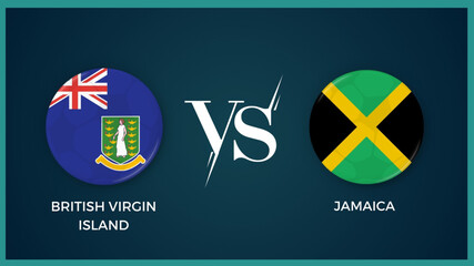 British Virgin Island vs Jamaica flag in circle for concacaf champions cup sports banner. vector illustrator