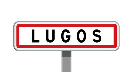 Panneau sur poteaux de Lugos, Gironde, Nouvelle-Aquitaine