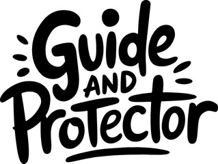 Guide And Protector Handwritten Text