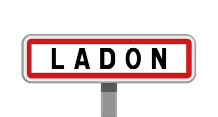 Panneau sur poteau de Ladon, Loiret, Centre-Val de Loire