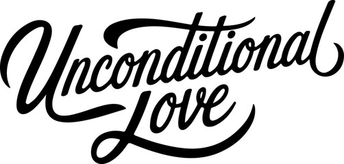 Unconditional Love Typography Design.