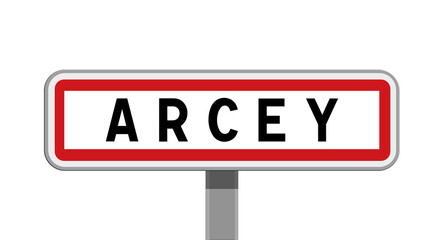 Panneau sur poteau de Arcey, Côte-d'Or, Bourgogne-Franche-Comté