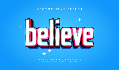 Editable 3D believe text effect, vibrant pink and white lettering.  Perfect for motivational designs.