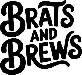 Brats And Brews Typography Design