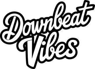 Downbeat Vibes Graphic Design Art