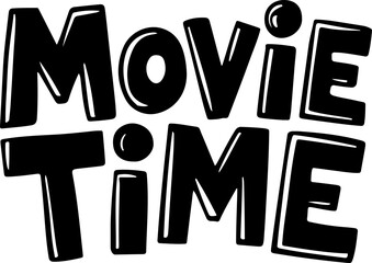 Movie Time Fun Bold Black Text
