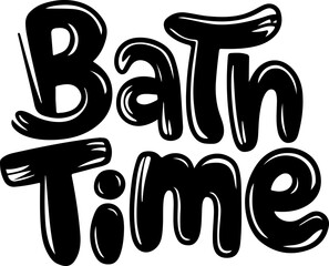 Black Bath Time Text Graphic