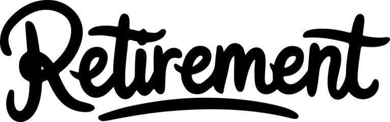 Fototapeta premium Bold Black Retirement Word Art.