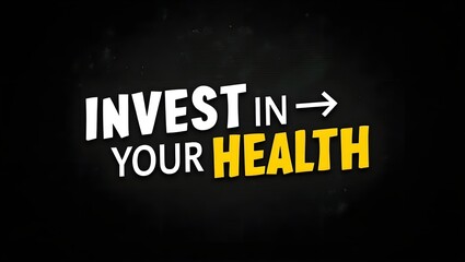 Photograph of a digital screen with a dark, textured background. The text "INVEST IN YOUR HEALTH" is prominently displayed in bold, white letters on the left side of the screen. 