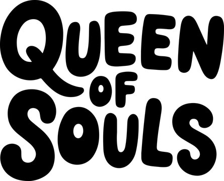 Queen Of Souls Bold Typography Design