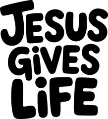 Fototapeta premium Jesus Gives Eternal Life Text