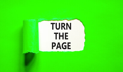 Turn the page symbol. Concept words Turn the page on beautiful white paper. Beautiful green paper background. Business motivational lifestyle turn the page concept. Copy space.