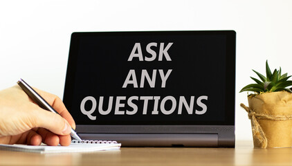 Ask any questions symbol. Concept words Ask any questions on beautiful black tablet. Beautiful...